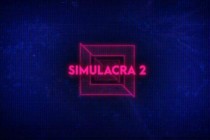 《SIMULACRA 2》见证网红的离奇死亡