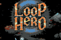 《Loop Hero》评测：魔性上头的独立游戏
