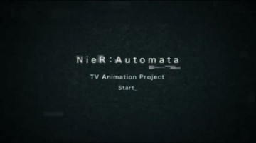 《尼尔：机械纪元》动画化官宣！首支PV公布，动画由Aniplex负责